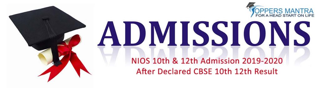 NIOS Class 10th & 12th Admission 2019-2020